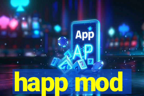 happ mod